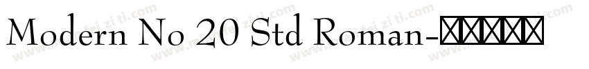 Modern No 20 Std Roman字体转换